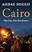 Cairo: My City Our Revolution RS.477.00