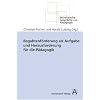 Begabtenf�rderung als Aufgabe und Herausforderung f�r die P�dagogik