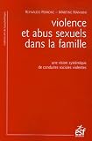 Violence et abus sexuel dans la famille : Une vision syst�mique de conduites sociales violentes