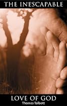 The Inescapable Love of God