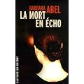 La mort en �cho