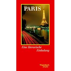 Paris. Eine literarische Einladung