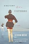 Anatomy of a Disappearance   [ANATOMY OF A DISAPPEARANCE] [Hardcover]