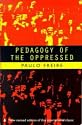 Pedagogy of the Oppressed (Penguin Education)