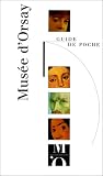 Revue Réunion des Musées Nationaux  / Guide de poche du Musée d'Orsay