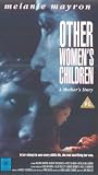 Other Women's Children [UK IMPORT] - Melanie Mayron