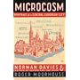Microcosm: A Portrait of a Central European City