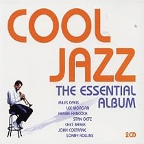 Cool Jazz: The Essential Album
