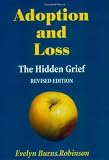 Adoption and Loss - The Hidden Grief