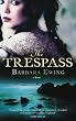 The Trespass
