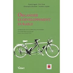 Organiser le d�veloppement durable : Exp�riences des entreprises pionni�res et formation de r�gles d'action collective