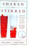 Shaken and Stirred: Through the Martini Glass and Other Drinking Adventures