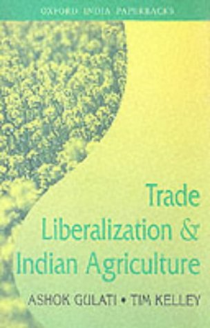 Trade Liberalization and Indian Agriculture