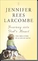 Journey into God's Heart: The True Story of a Life of Faith