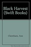 Black harvest