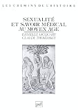 Sexualité et Savoir médical au Moyen Age