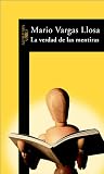 La verdad de las mentiras / The Truth About Lies