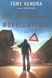The Messiah of Morris Avenue: A Novel The Messiah of Morris Avenue: A Novel