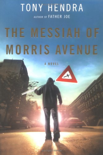 The Messiah of Morris Avenue: A Novel