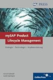 mySAP Product Lifecycle Management - Strategie - Technologie - Implementierung