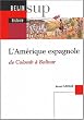 L'Am�rique espagnole : De Colomb � Bolivar