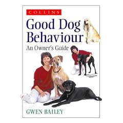 Collins Good Dog Behaviour: An Owner's Guide