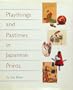Playthings and Pastimes in Japanese Prints