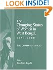 The Changing Status of Women in West Bengal, 1970-2000: The Challenge Ahead