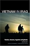 Vietnam in Iraq (Contemporary Security Studies)