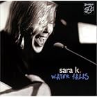 Water Falls by  Sara K. 