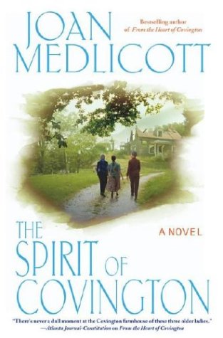 The Spirit of Covington: A Novel (Ladies of Covington)