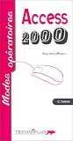 Le mode opératoire d Access 2000