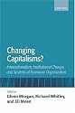 Changing Capitalisms?: Internationalization, Institutional Change, and Systems of Economic Organization