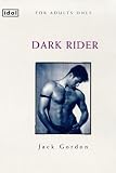 Dark Rider (Idol Series)