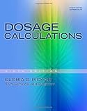 Dosage Calculations, 9th edition