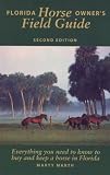 Florida Horse Owner's Field Guide