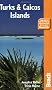Turks & Caicos Islands (Bradt Travel Guides)