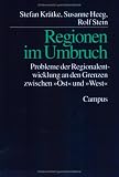 Regionen im Umbruch - Stefan Kr�tke