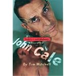 Sedition and Alchemy: A Biography of John Cale book cover