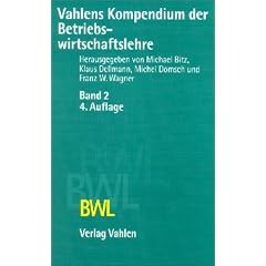 Vahlens Kompendium der Betriebswirtschaftslehre, 2 Bde., Bd.2
