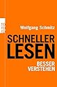 Schneller lesen - besser verstehen