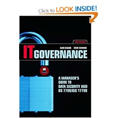 IT Governance: A Manager's Guide to Data Security and BS 7799/ IS0 17799