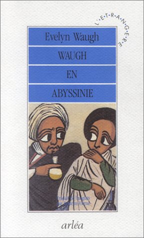 City Travel Guides Discounted  Used : Waugh en Abyssinie