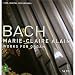 Bach : Oeuvres pour orgue
