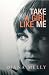 Take a Girl Like Me: Life With George