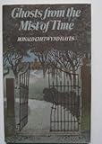 Ghosts from the mists of time