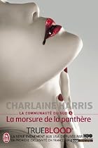 La communauté du Sud, Tome 5 : La morsure de la panthère