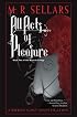 All Acts of Pleasure: A Rowan Gant Investigation (Miranda Trilogy)