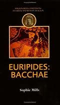 Euripides: Bacchar (Duckworth Companions to Greek and Roman Tragedy)
