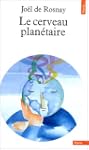 Le cerveau plan�taire